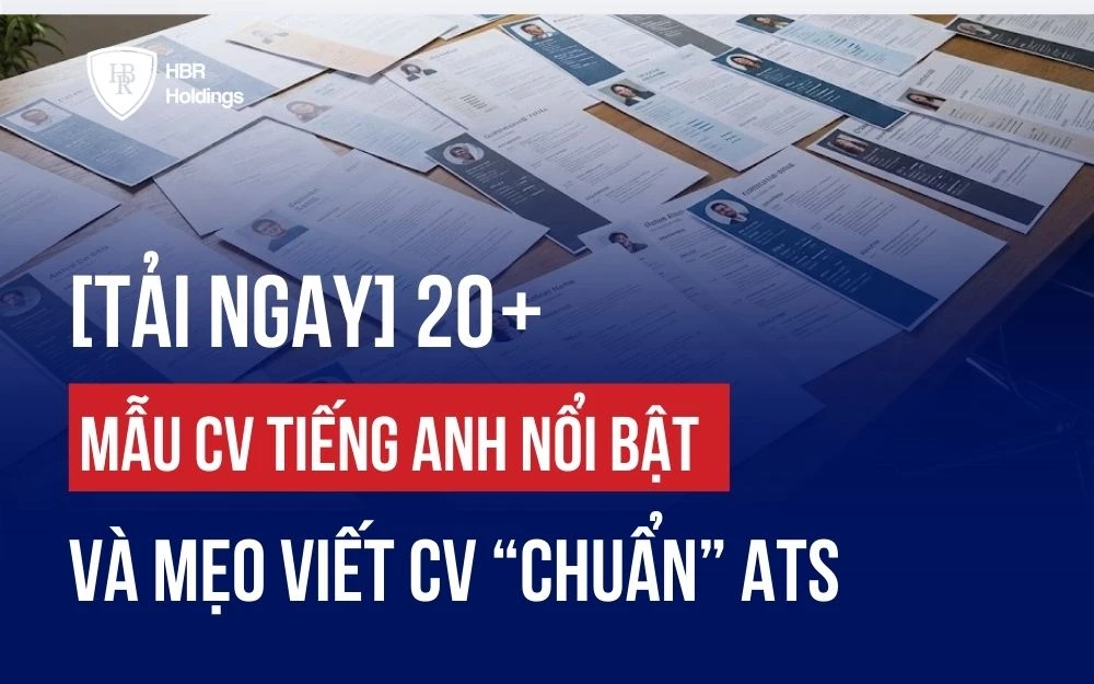 [TẢI NGAY] 20+ MẪU CV TIẾNG ANH NỔI BẬT VÀ MẸO VIẾT CV CHUẨN ATS