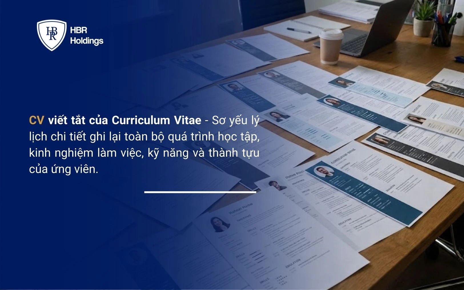 CV viết tắt của Curriculum Vitae