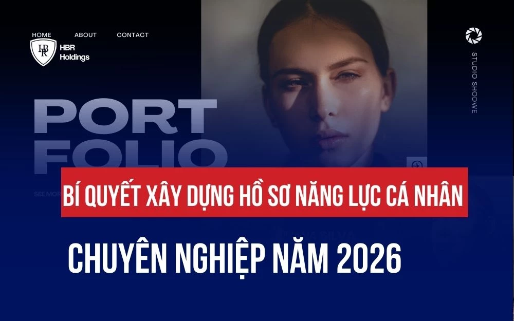 BÍ QUYẾT XÂY DỰNG HỒ SƠ NĂNG LỰC CÁ NHÂN CHUYÊN NGHIỆP NĂM 2026