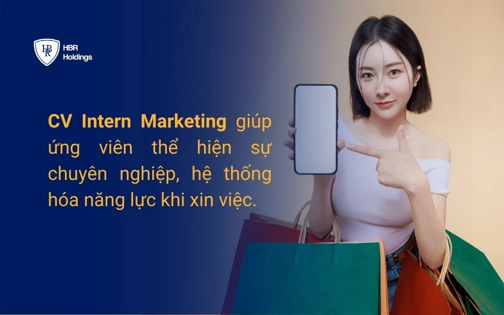 CV Intern Marketing chính là tấm vé thông hành cho ứng viên chưa có kinh nghiệm