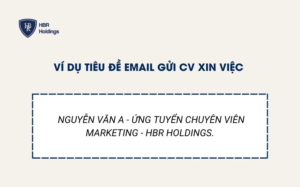 Ví dụ trình bày tiêu đề Email gửi CV xin việc