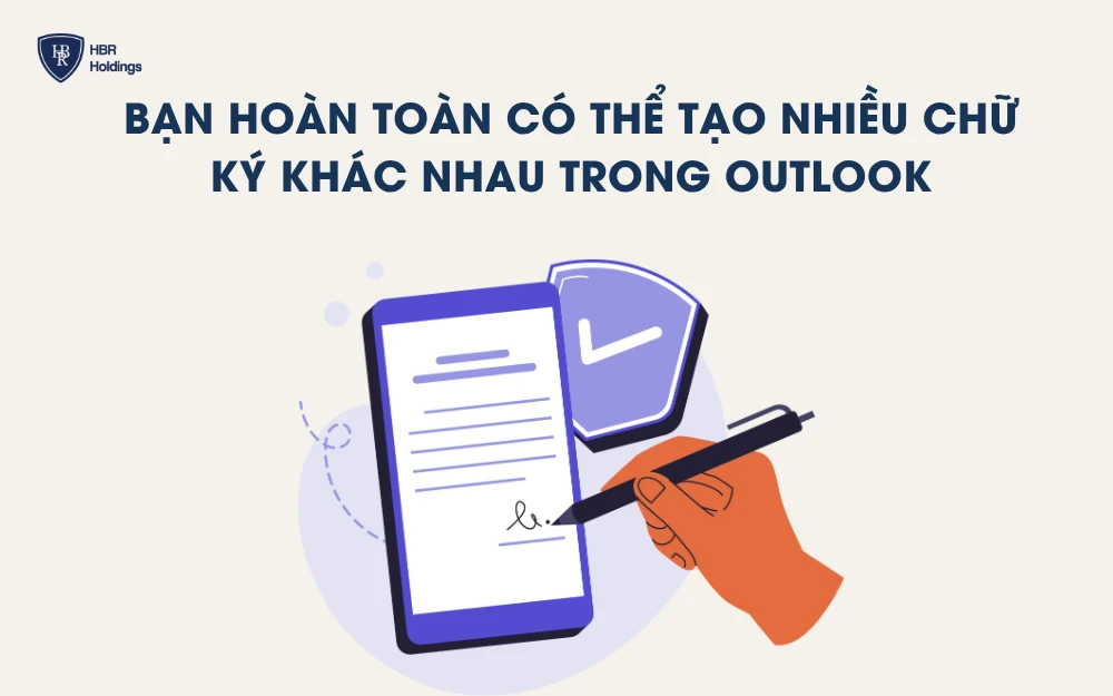 Bạn hoàn toàn có thể tạo nhiều chữ ký khác nhau trong Outlook