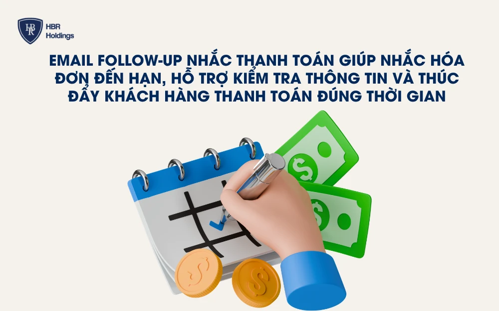 Mục đích của email follow-up nhắc thanh toán