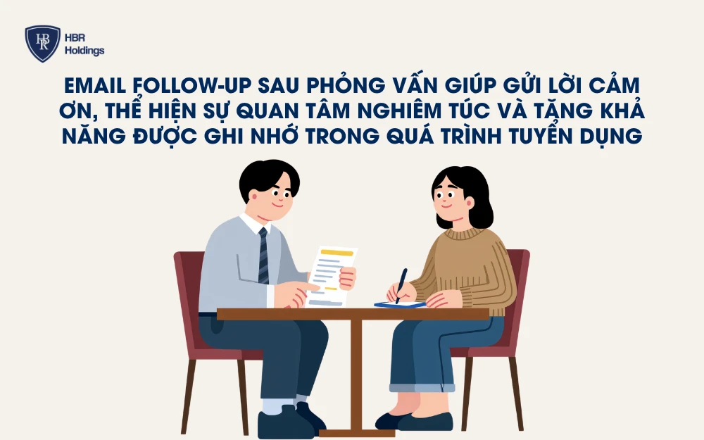Mục đích của email follow-up sau phỏng vấn