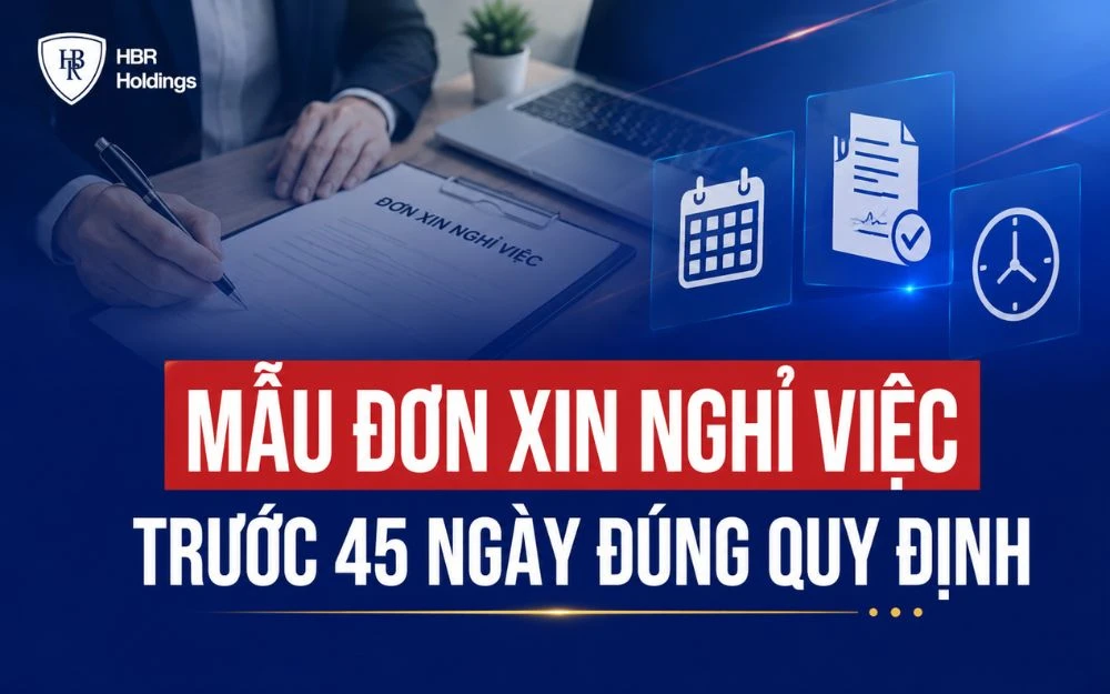 MẪU ĐƠN XIN NGHỈ VIỆC TRƯỚC 45 NGÀY ĐÚNG QUY ĐỊNH