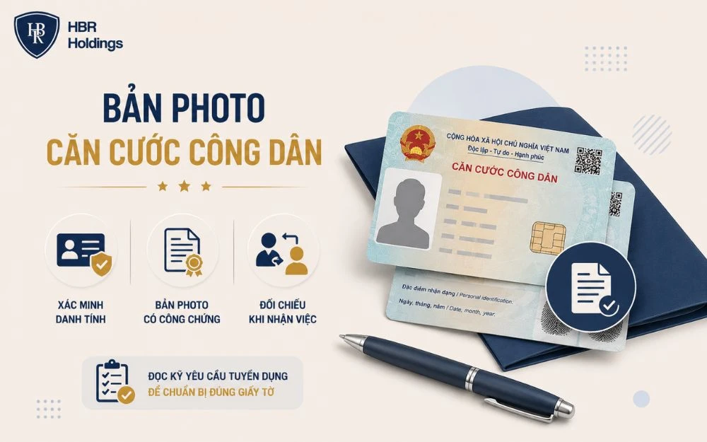 Bản photo Căn cước công dân giúp xác minh danh tính khi ứng tuyển.