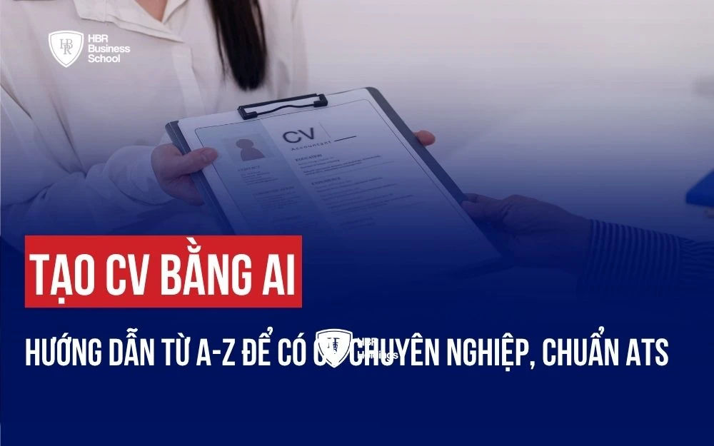 TẠO CV BẰNG AI: HƯỚNG DẪN 6 BƯỚC KÈM PROMT ÁP DỤNG NGAY